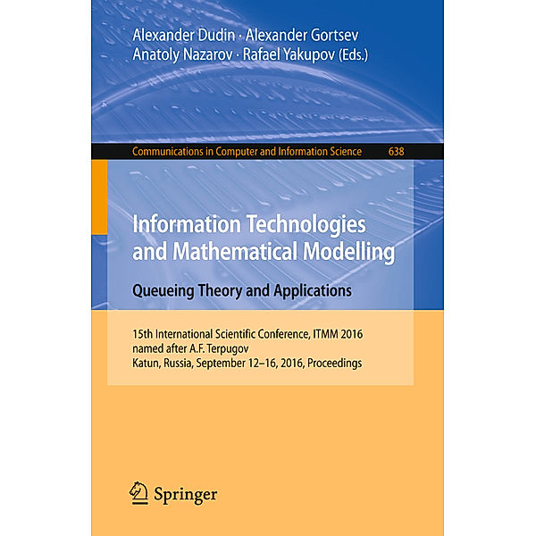 Information Technologies and Mathematical Modelling: Queueing Theory and Applications