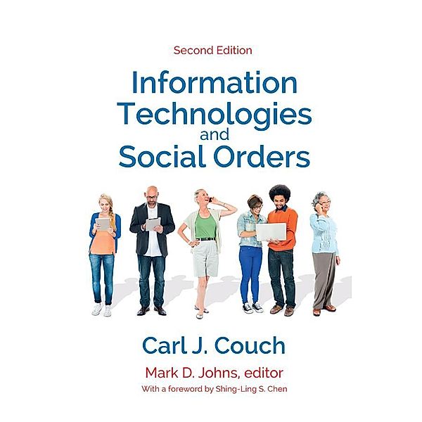 Information Technologies and Social Orders, Carl J. Couch