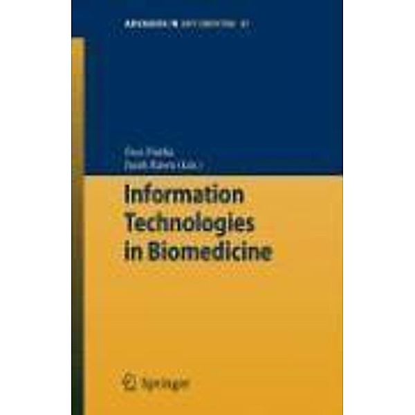 Information Technologies in Biomedicine / Advances in Intelligent and Soft Computing Bd.47