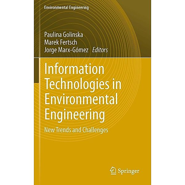 Information Technologies in Environmental Engineering / Environmental Science and Engineering, Paulina Golinska, Jorge Marx-Gómez, Marek Fertsch