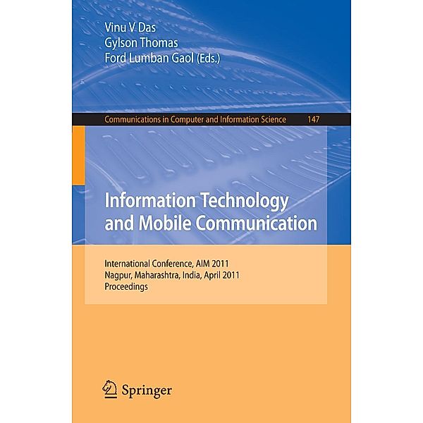 Information Technology and Mobile Communication / Communications in Computer and Information Science Bd.147