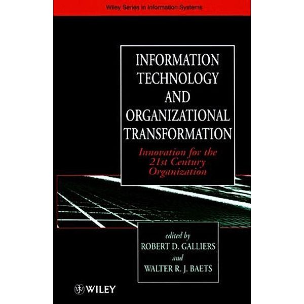 Information Technology and Organizational Transformation