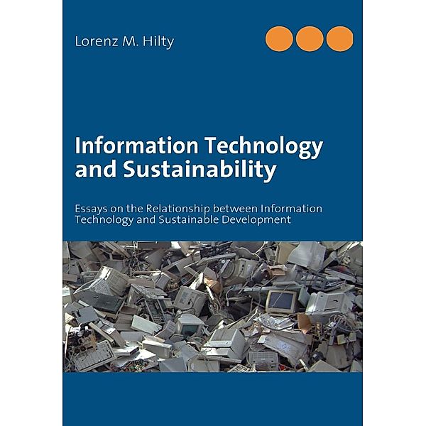 Information Technology and Sustainability, Lorenz M. Hilty