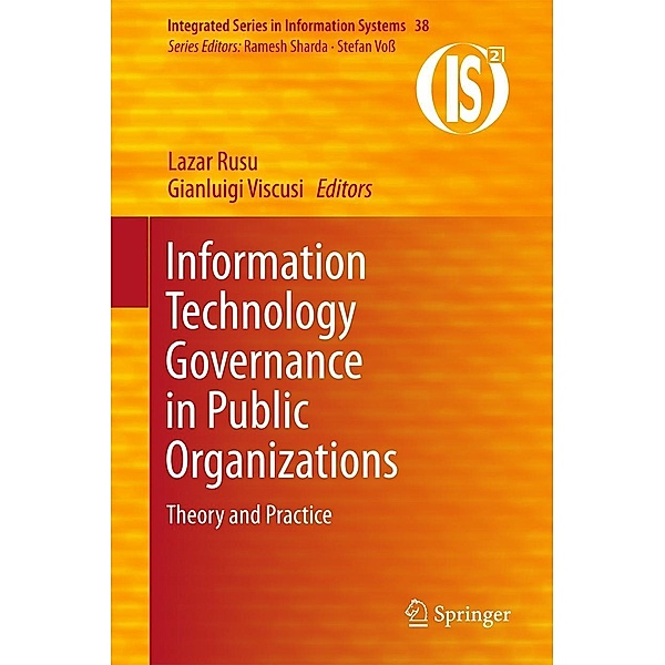 Information Technology Governance in Public Organizations / Integrated Series in Information Systems Bd.38