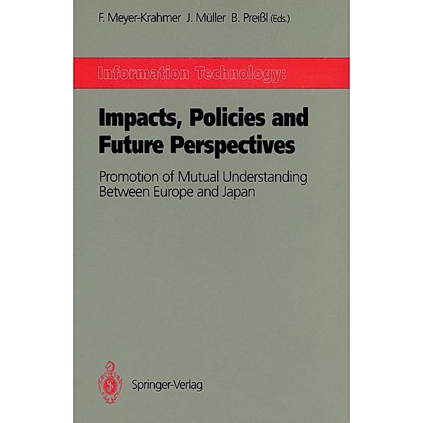 Information Technology: Impacts, Policies and Future Perspectives