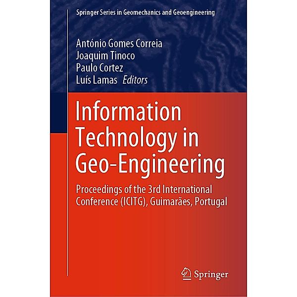 Information Technology in Geo-Engineering / Springer Series in Geomechanics and Geoengineering