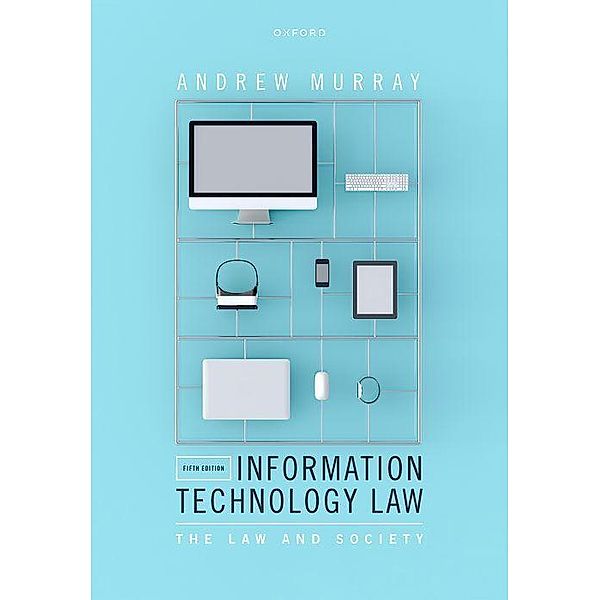 Information Technology Law, Andrew Murray