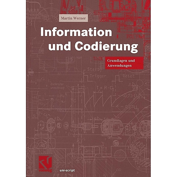 Information und Codierung / uni-script, Martin Werner