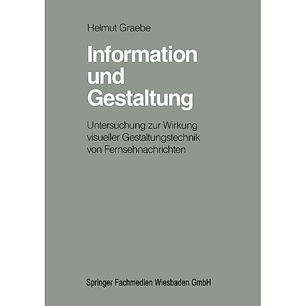 Information und Gestaltung, Helmut Graebe