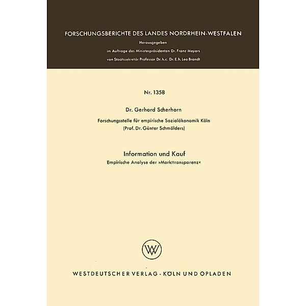 Information und Kauf / Forschungsberichte des Landes Nordrhein-Westfalen Bd.1358, Gerhard Scherhorn