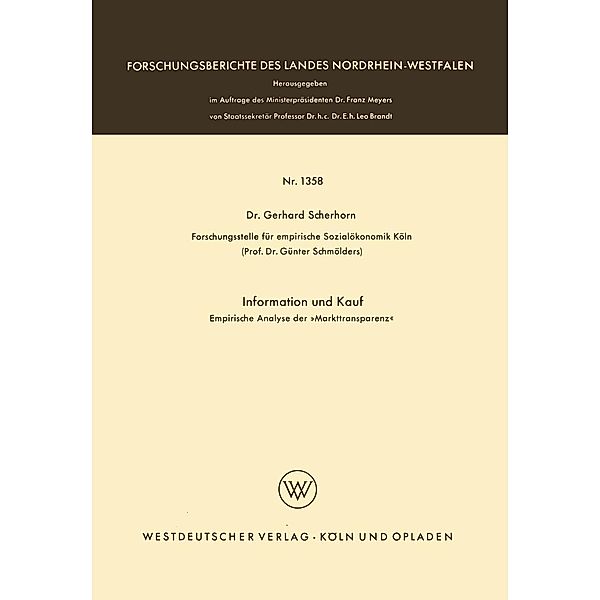 Information und Kauf / Forschungsberichte des Landes Nordrhein-Westfalen Bd.1358, Gerhard Scherhorn
