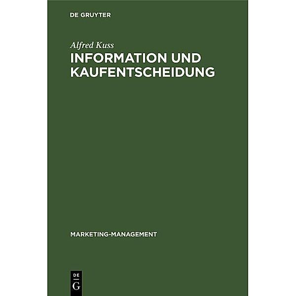 Information und Kaufentscheidung / Marketing-Management, Alfred Kuss