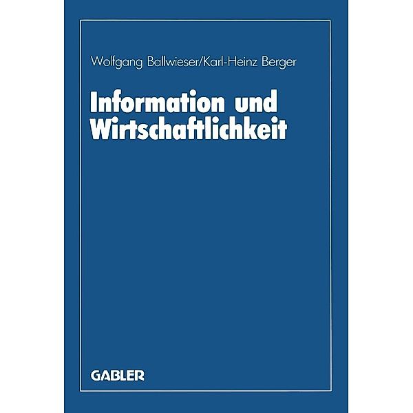 Information und Wirtschaftlichkeit, Wolfgang Ballwieser