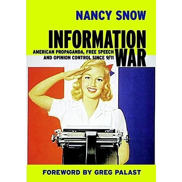 Information War / Open Media Series, Nancy Snow