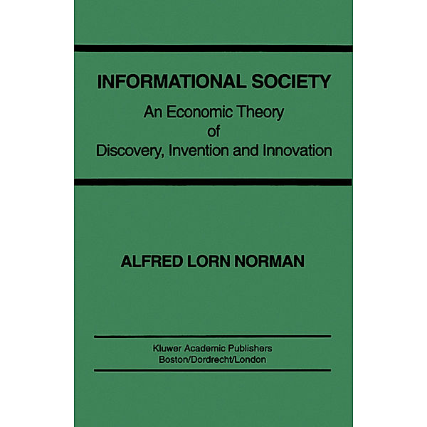 Informational Society, Alfred L. Norman