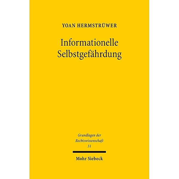 Informationelle Selbstgefährdung, Yoan Hermstrüwer