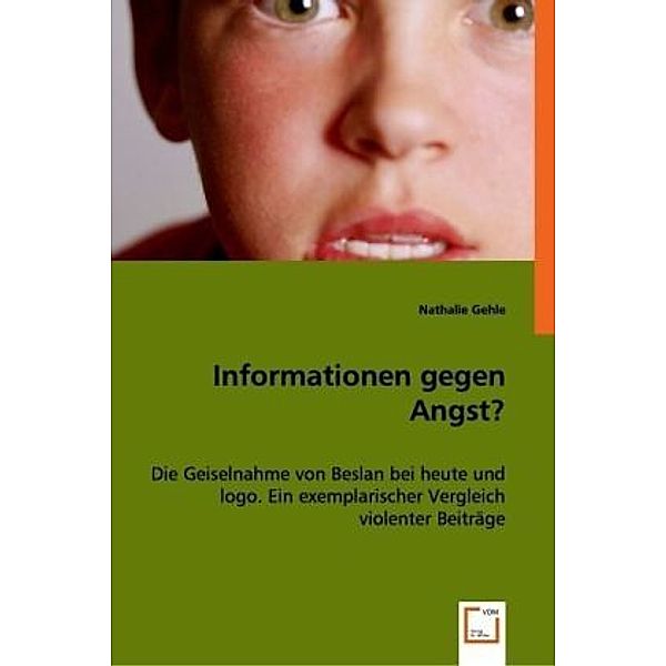 Informationen gegen Angst?, Nathalie Gehle