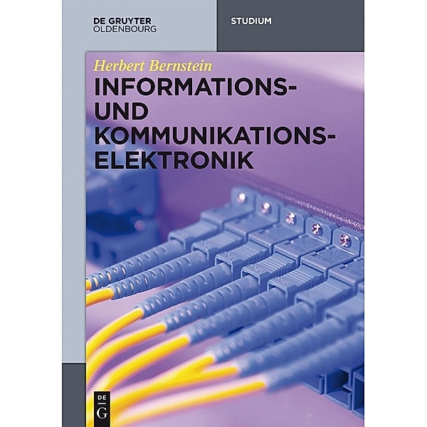 Informations- und Kommunikationselektronik / De Gruyter Studium, Herbert Bernstein