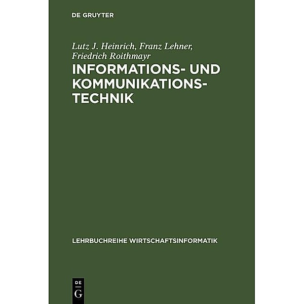 Informations- und Kommunikationstechnik / Jahrbuch des Dokumentationsarchivs des österreichischen Widerstandes, Lutz J. Heinrich, Franz Lehner, Friedrich Roithmayr