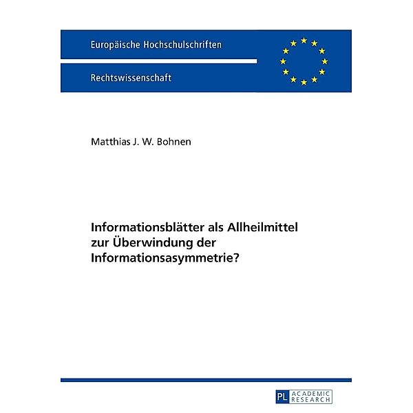Informationsblaetter als Allheilmittel zur Ueberwindung der Informationsasymmetrie?, Matthias Bohnen