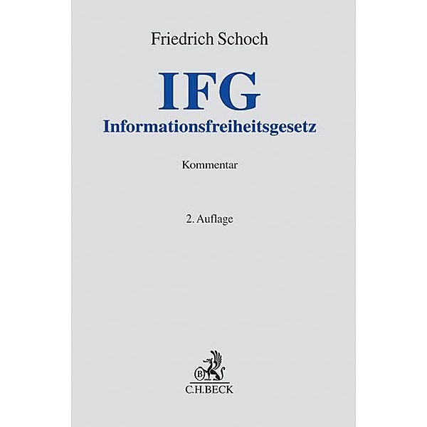 Informationsfreiheitsgesetz (IFG), Kommentar, Friedrich Schoch