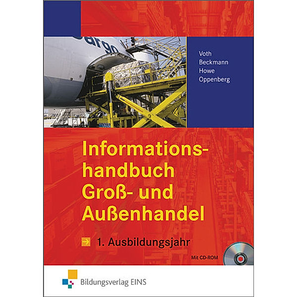 Informationshandbuch Groß- und Außenhandel, 1. Ausbildungsjahr, m. CD-ROM