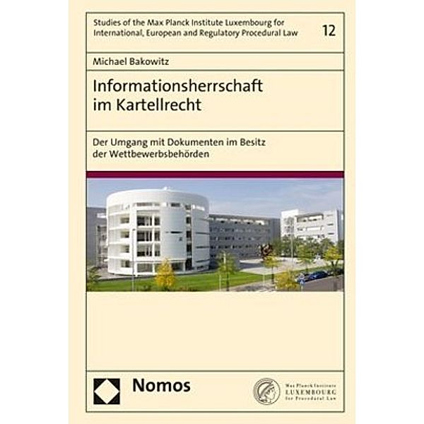 Informationsherrschaft im Kartellrecht, Michael Bakowitz