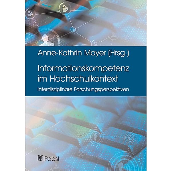 Informationskompetenz im Hochschulkontext