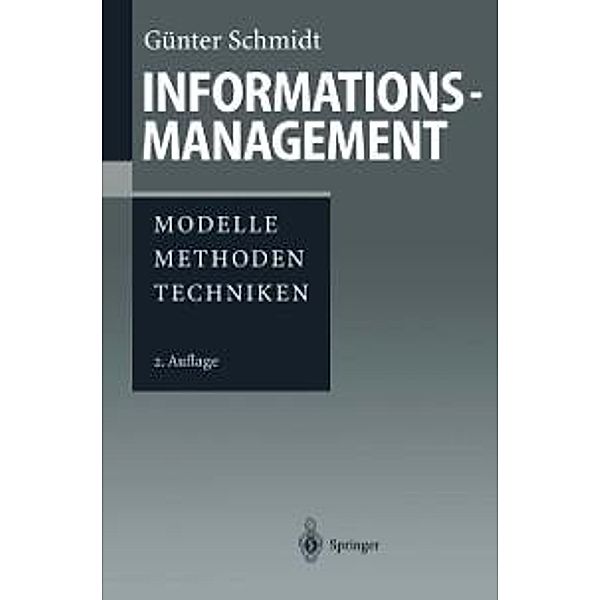 Informationsmanagement, Günter Schmidt