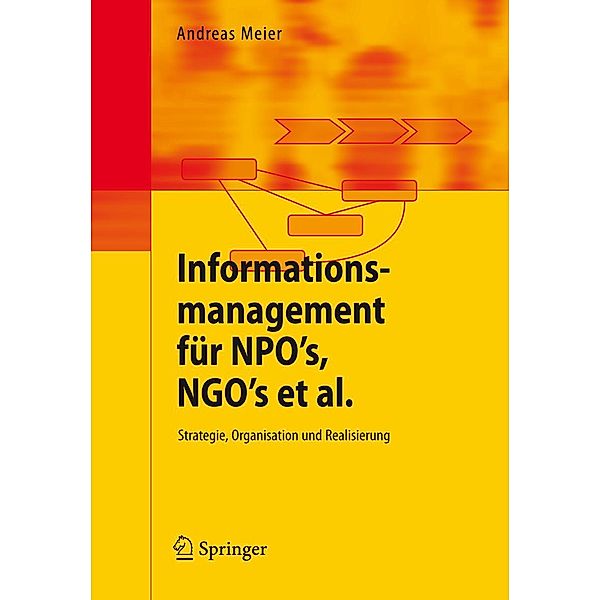 Informationsmanagement für NPO's, NGO's et al., Andreas Meier