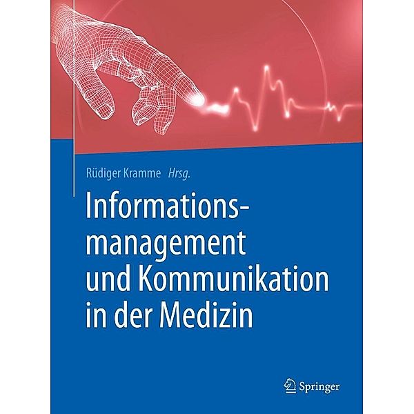 Informationsmanagement und Kommunikation in der Medizin