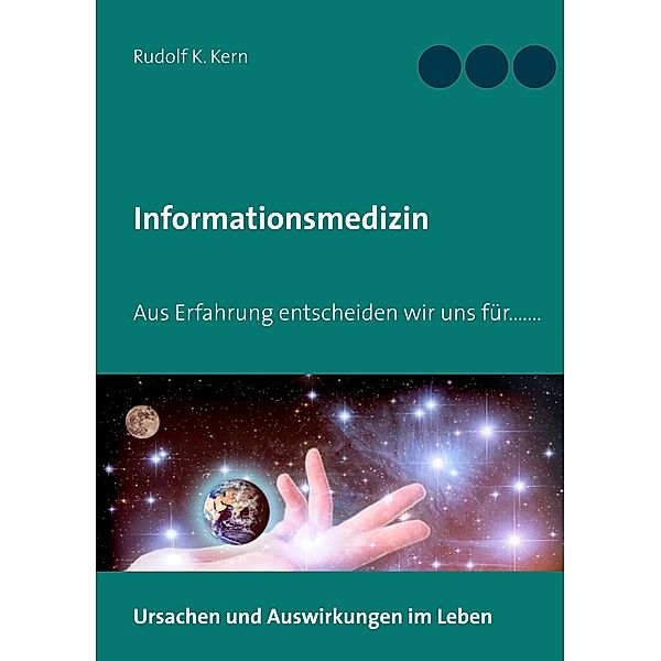 Informationsmedizin, Rudolf K. Kern