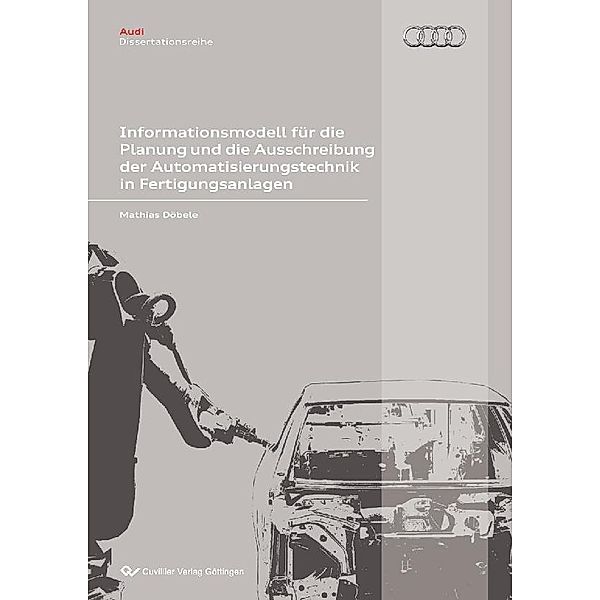 Informationsmodell für die Planung und die Ausschreibung der Automatisierungstechnik in Fertigungsanlagen