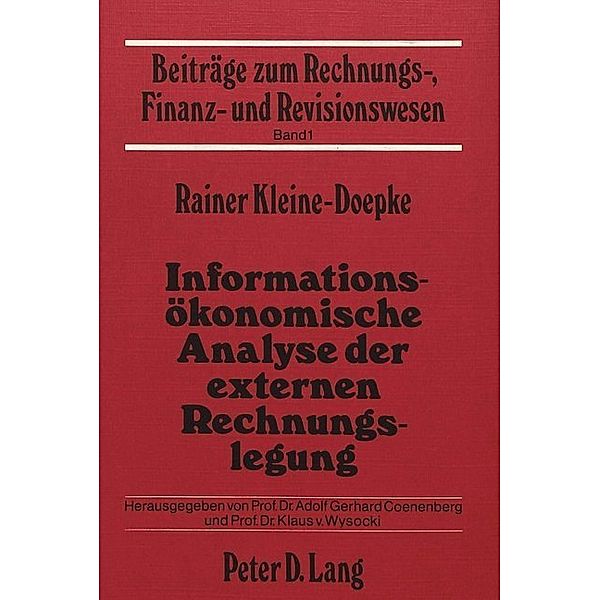 Informationsökonomische Analyse der externen Rechnungslegung, Rainer Kleine-Doepke