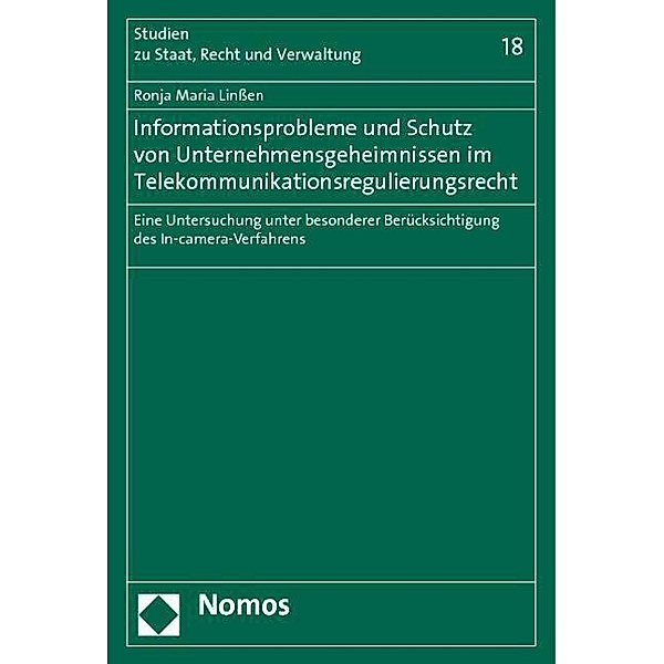 Informationsprobleme und Schutz von Unternehmensgeheimnissen im Telekommunikationsregulierungsrecht, Ronja Maria Linßen