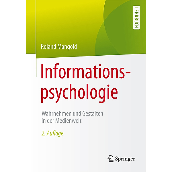 Informationspsychologie, Roland Mangold