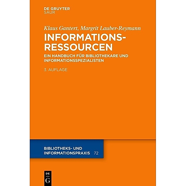 Informationsressourcen, Klaus Gantert, Margrit Lauber-Reymann