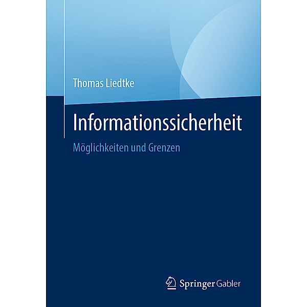 Informationssicherheit, Thomas Liedtke