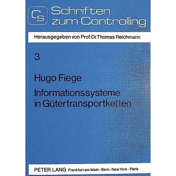 Informationssysteme in Gütertransportketten, Hugo Fiege