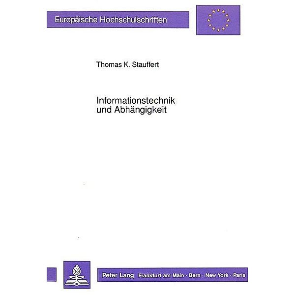 Informationstechnik und Abhängigkeit, Thomas Stauffert