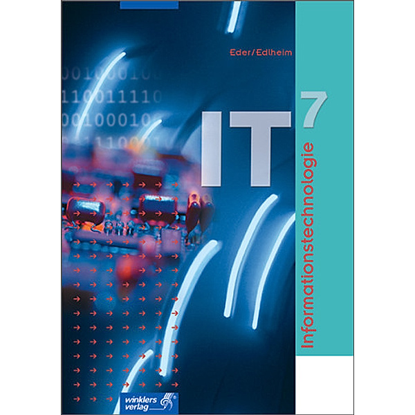 Informationstechnologie, IT 7, Schülerband, Franz-Xaver Eder, Sebastian L. Edlheim