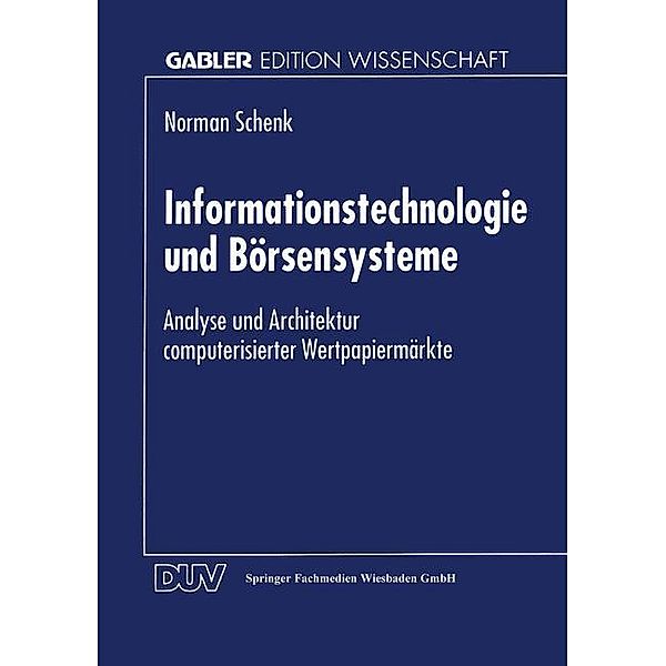 Informationstechnologie und Börsensysteme, Norman Schenk