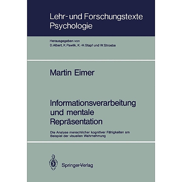 Informationsverarbeitung und mentale Repräsentation / Lehr- und Forschungstexte Psychologie Bd.34, Martin F. Bach