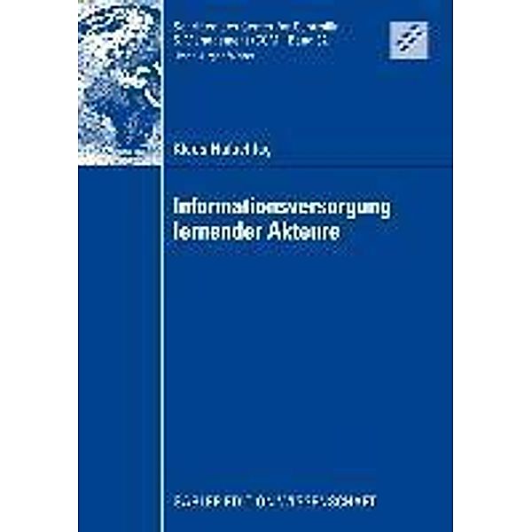 Informationsversorgung lernender Akteure / Schriften des Center for Controlling & Management (CCM) Bd.32, Klaus Hufschlag