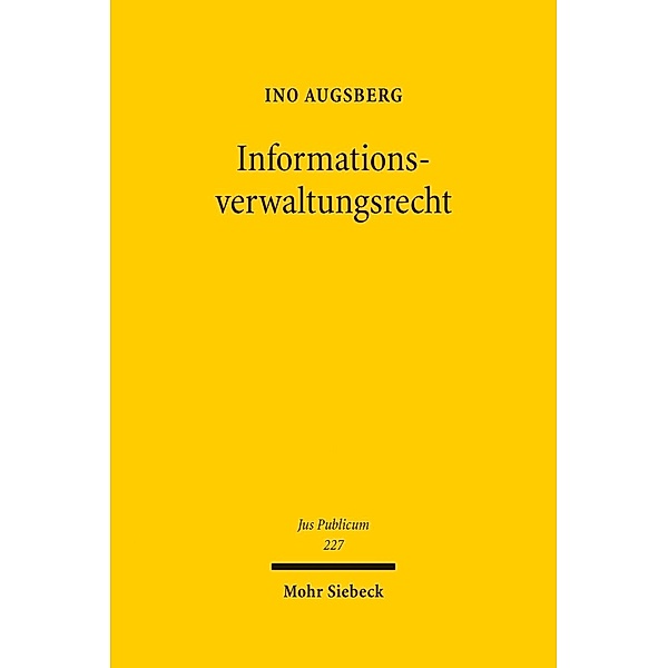 Informationsverwaltungsrecht, Ino Augsberg