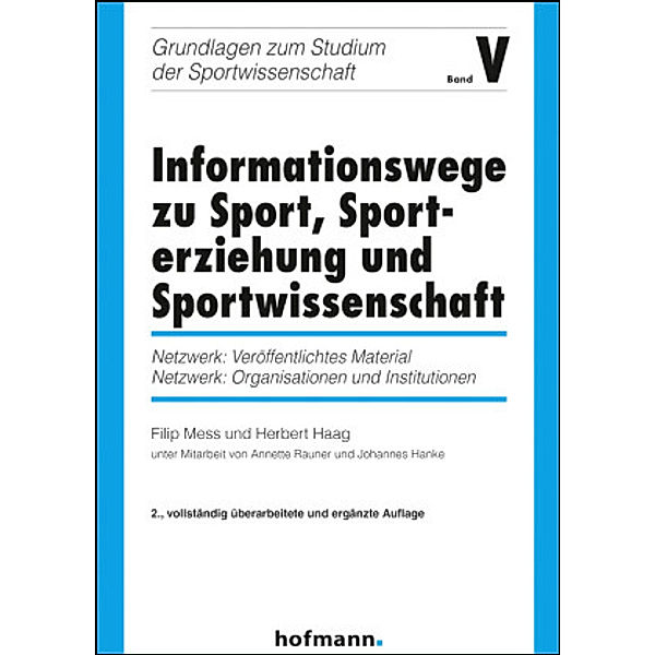 Informationswege zu Sport, Sporterziehung und Sportwissenschaft, Filip Mess, Herbert Haag