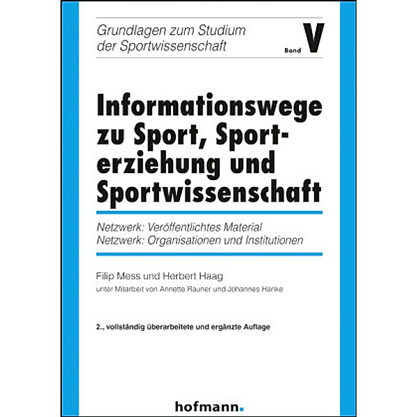 Informationswege zu Sport, Sporterziehung und Sportwissenschaft, Filip Mess, Herbert Haag