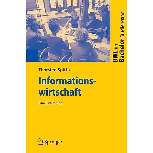 Informationswirtschaft / BWL im Bachelor-Studiengang, Thorsten Spitta