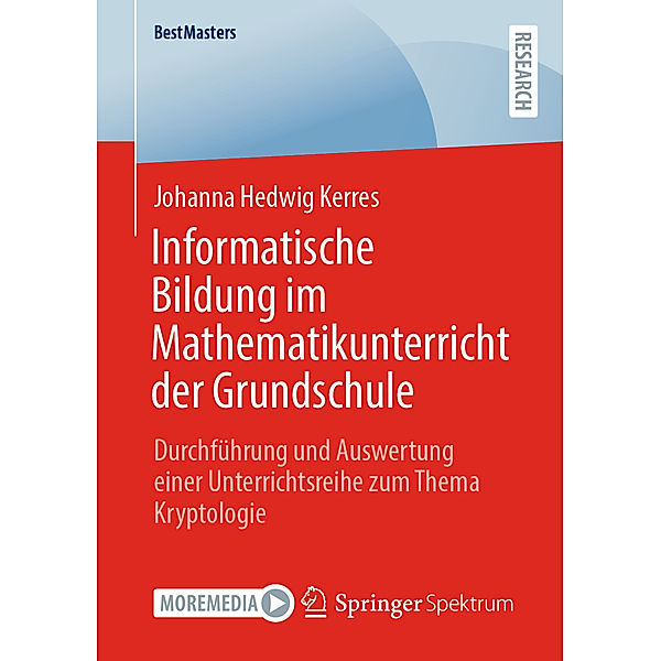 Informatische Bildung im Mathematikunterricht der Grundschule, Johanna Hedwig Kerres