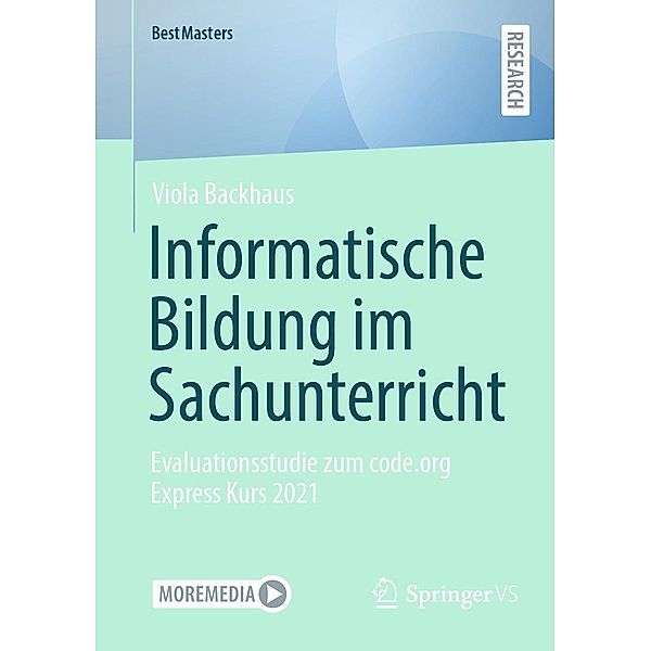 Informatische Bildung im Sachunterricht / BestMasters, Viola Backhaus